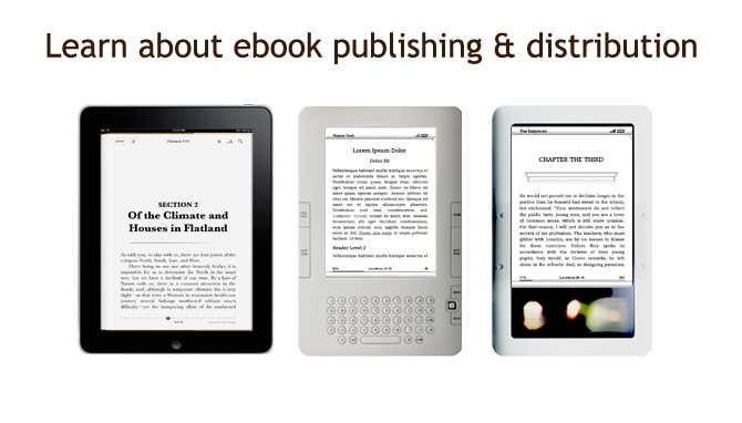 Learn about ePublishing and eBook Distribution